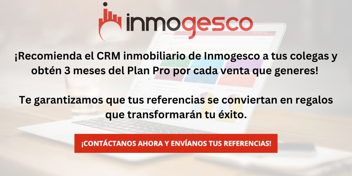 Recomienda el CRM Inmobiliario de Inmogesco